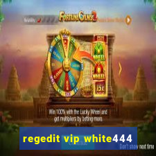 regedit vip white444